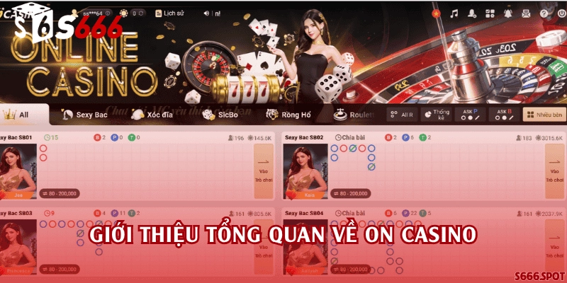 Giới thiệu tổng quan về ON Casino