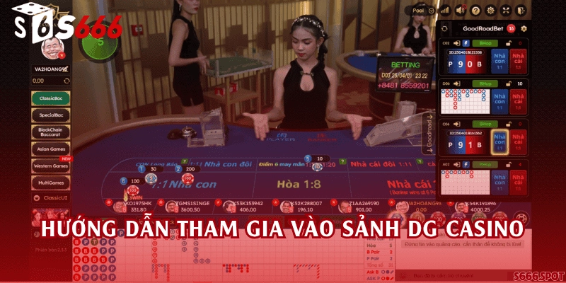 Hướng dẫn tham gia vào sảnh DG Casino