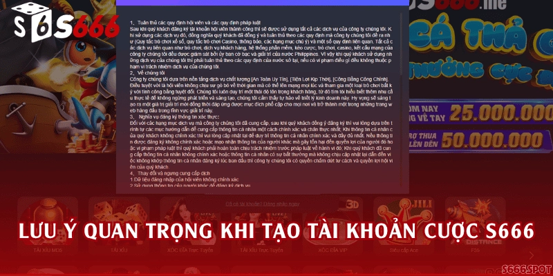 Lưu ý quan trọng khi tạo tài khoản cược S666